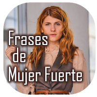 Frases de Mujer Fuerte