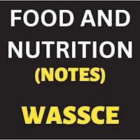 Food and Nutrition (WASSCE)