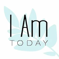 I Am Today - Affirmation & Mot