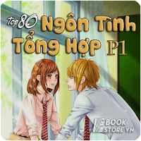 Top 80 Truyện Ngôn Tình Tổng Hợp 1/5