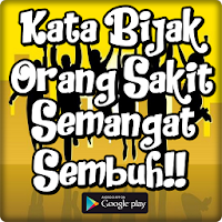 Kata Bijak Orang Sakit Semangat Untuk Sembuh
