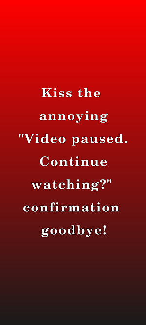 Non Stop - Goodbye Video paused Alert! (Trial) Screenshot 0