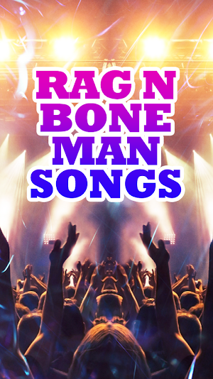 Rag n bone Man Songs Screenshot 2