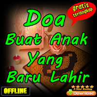 Doa Buat Anak Yang Baru Lahir