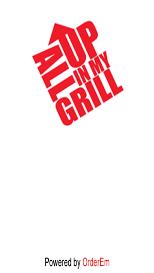 All Up In My Grill Screenshot 0