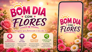 Bom dia com flores Screenshot 0