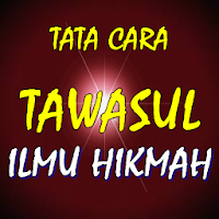 Tata Cara Tawasul Ilmu Hikmah