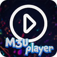 M3U Player: Edit, Test & Check