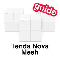 Tenda Nova Mesh Guide