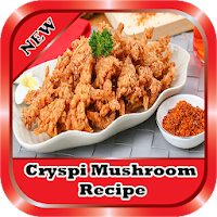 Various Crispy Mushroom Recipe