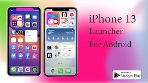 iPhone 13 Launchre for Android Screenshot 1