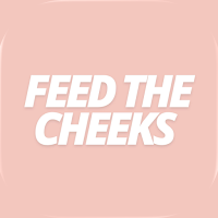 Feed the Cheeks