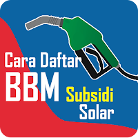 Cara Daftar BBM Subsidi Solar