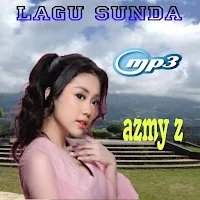 Lagu Sunda Azmy Z Mp3 Offline