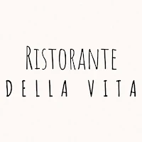 Della Vita Ristorante