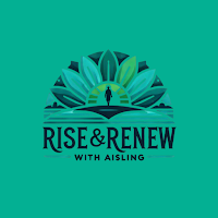 Rise and Renew with Aisling