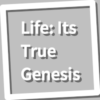 Book, Life: Its True Genesis