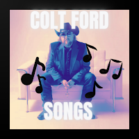 Colt Ford Country Songs