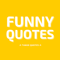 Funny Quotes and Sayings
