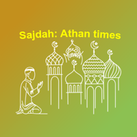 Sajdah: Athan times