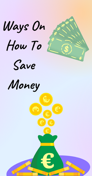 Ways On How To Save Money Screenshot 0