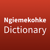 Ngiemekohke-English Dictionary