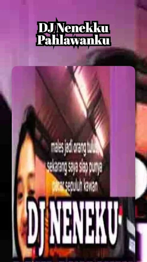 DJ Nenekku Pahlawanku Screenshot 0