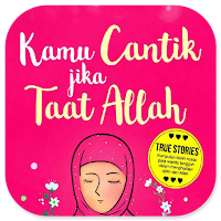 Kamu Cantik Jika Taat Allah