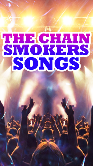 The Chainsmokers Songs Screenshot 0
