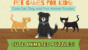 Pet Games for Kids- Puzzles Screenshot 0