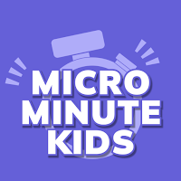 Micro Minute Kids
