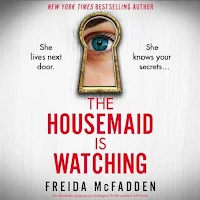 The Housemaid is Watching