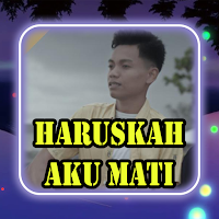 Haruskah Aku Mati - Lagu Arief Terbaru