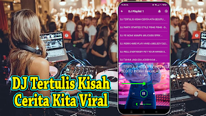 DJ Tertulis Kisah Cerita Kita Screenshot 1