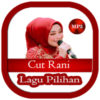 Kumpulan Lagu Cut Rani Pilihan