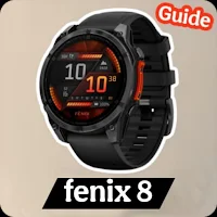 Fenix 8 guide