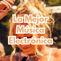 DJ La Mejor Música Electrónica
