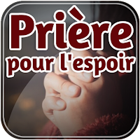 Prière pour l'espoir