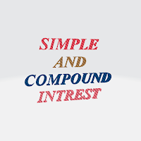 SIMPLE & COMPOUND INTREST