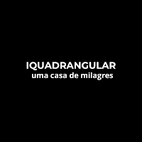 Quadrangular Casa de Milagres