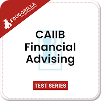 EduGorilla's CAIIB Financial Advising Mock Tests