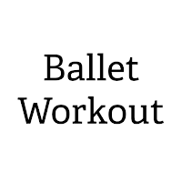 Ballet workout