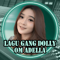 Lagu Gang Dolly Dangdut Adella