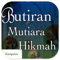 Butiran Mutiara Hikmah