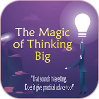 The Magic of Thinking Big