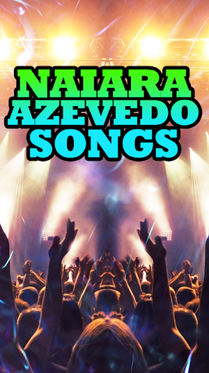 Naiara Azevedo Songs Screenshot 1