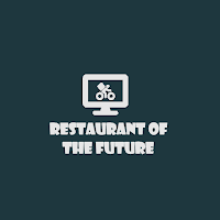 Restaurant of the Future