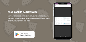 Nest Camera Wired Guide Screenshot 1