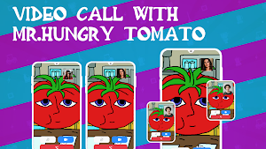 Mr hungry tomato Fake Call Screenshot 2
