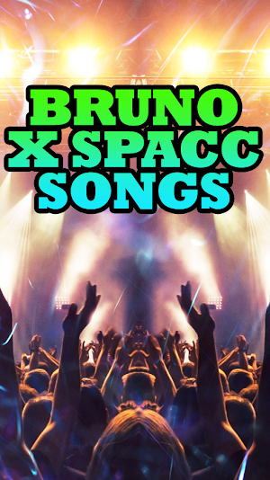Bruno X Spacc Songs Screenshot 3